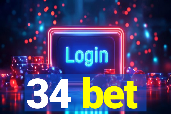 34 bet